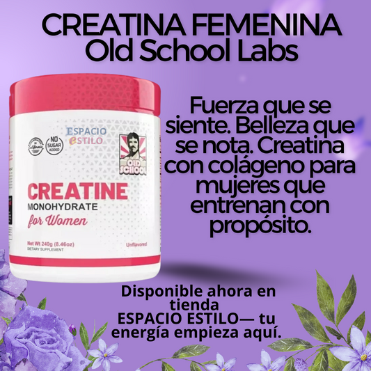 CREATINA FEMENINA Old School Labs®